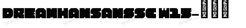DreamHanSansSC W15字体转换